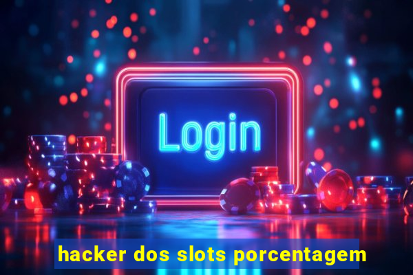 hacker dos slots porcentagem